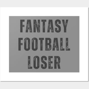 Fantasy Football Loser Design Posters and Art